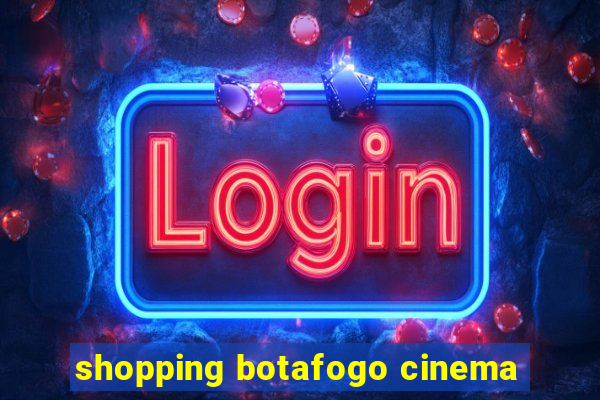 shopping botafogo cinema